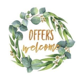OFFERS ARE ALWAYS WELCOME🌿